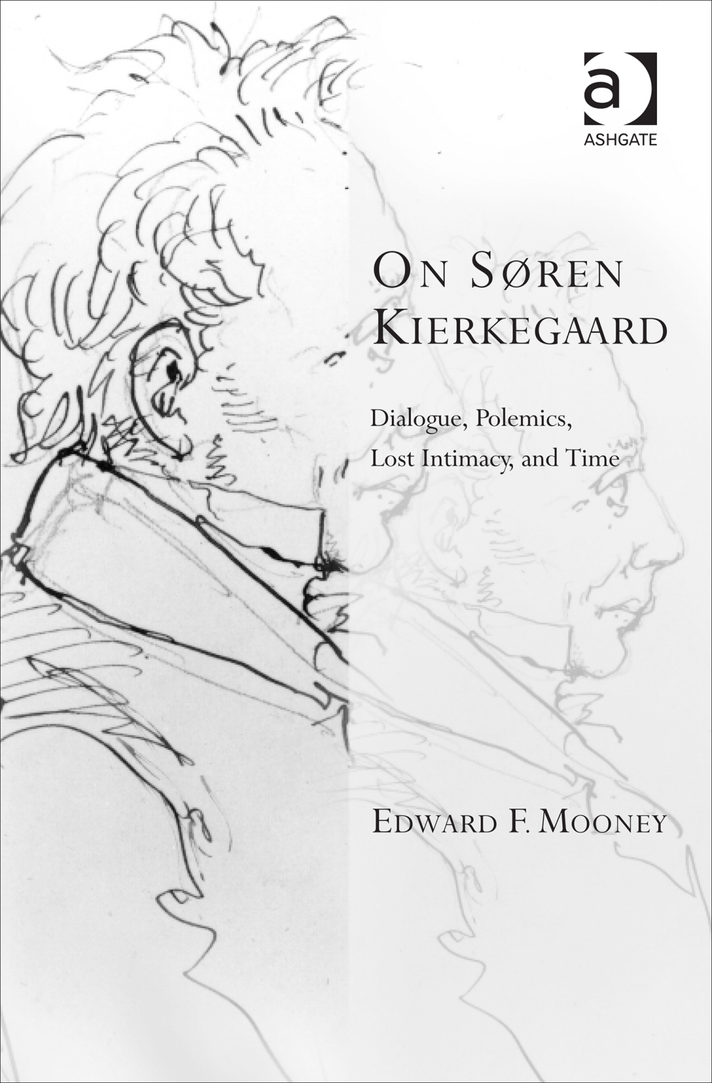 On SÃ¸ren Kierkegaard Dialogue, Polemics, Lost Intimacy, and Time 1st Edition â€“ PDF/EPUB Version Downloadable