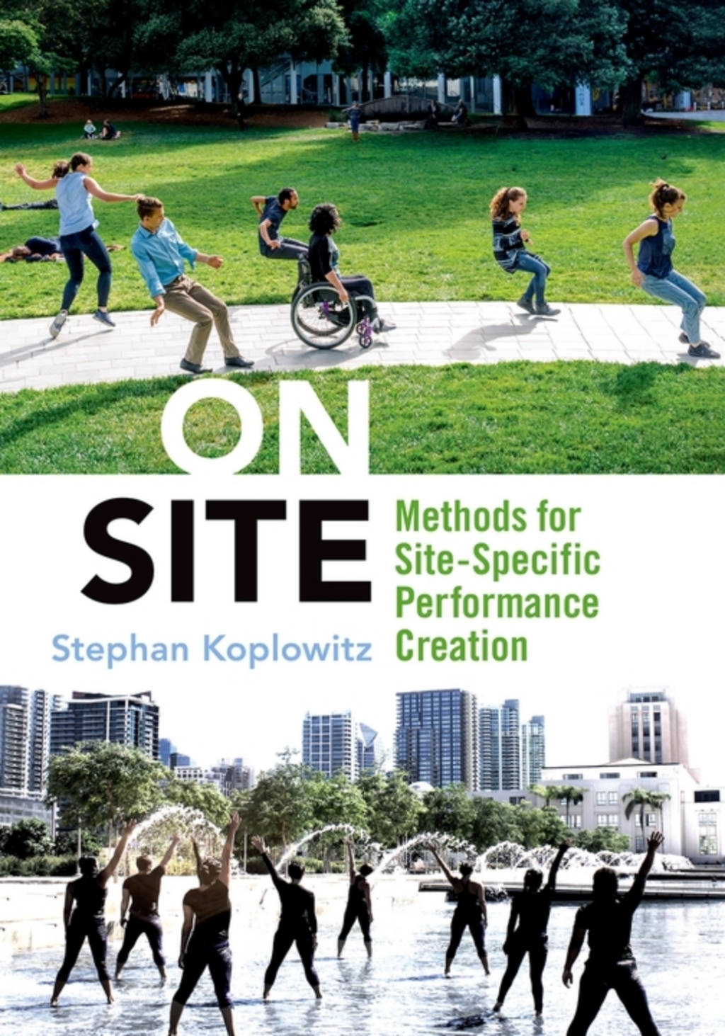 On Site Methods for Site-Specific Performance Creation  â€“ PDF/EPUB Version Downloadable