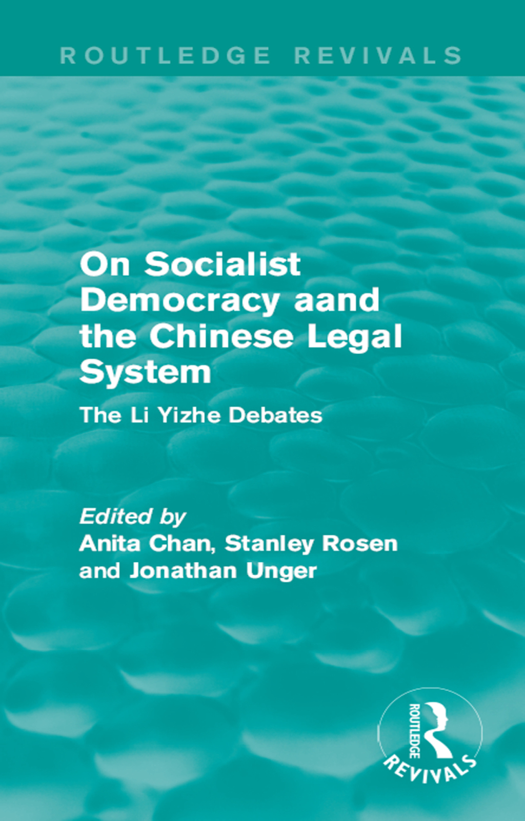 On Socialist Democracy and the Chinese Legal System The Li Yizhe Debates 1st Edition â€“ PDF/EPUB Version Downloadable