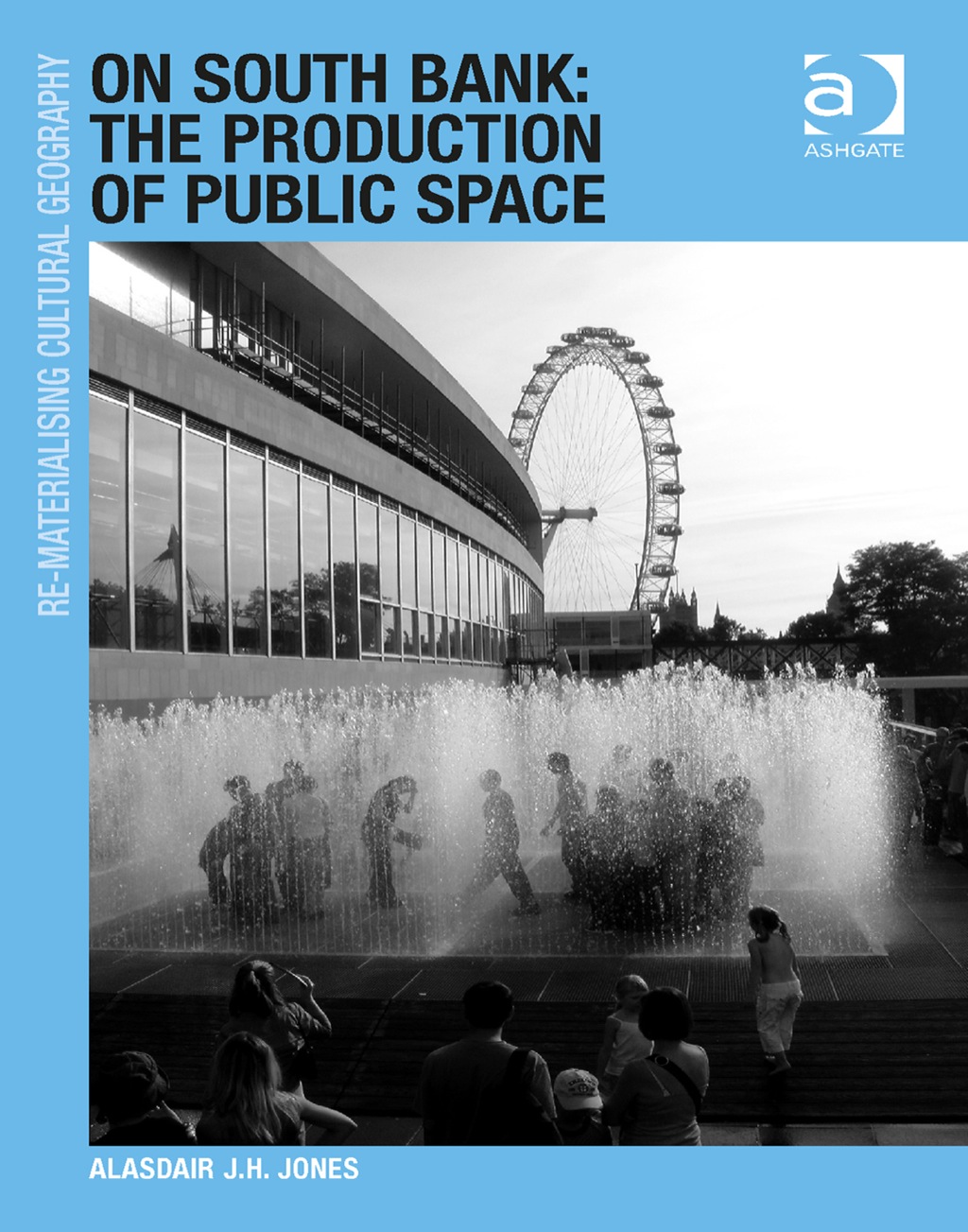 On South Bank: The Production of Public Space  â€“ PDF/EPUB Version Downloadable