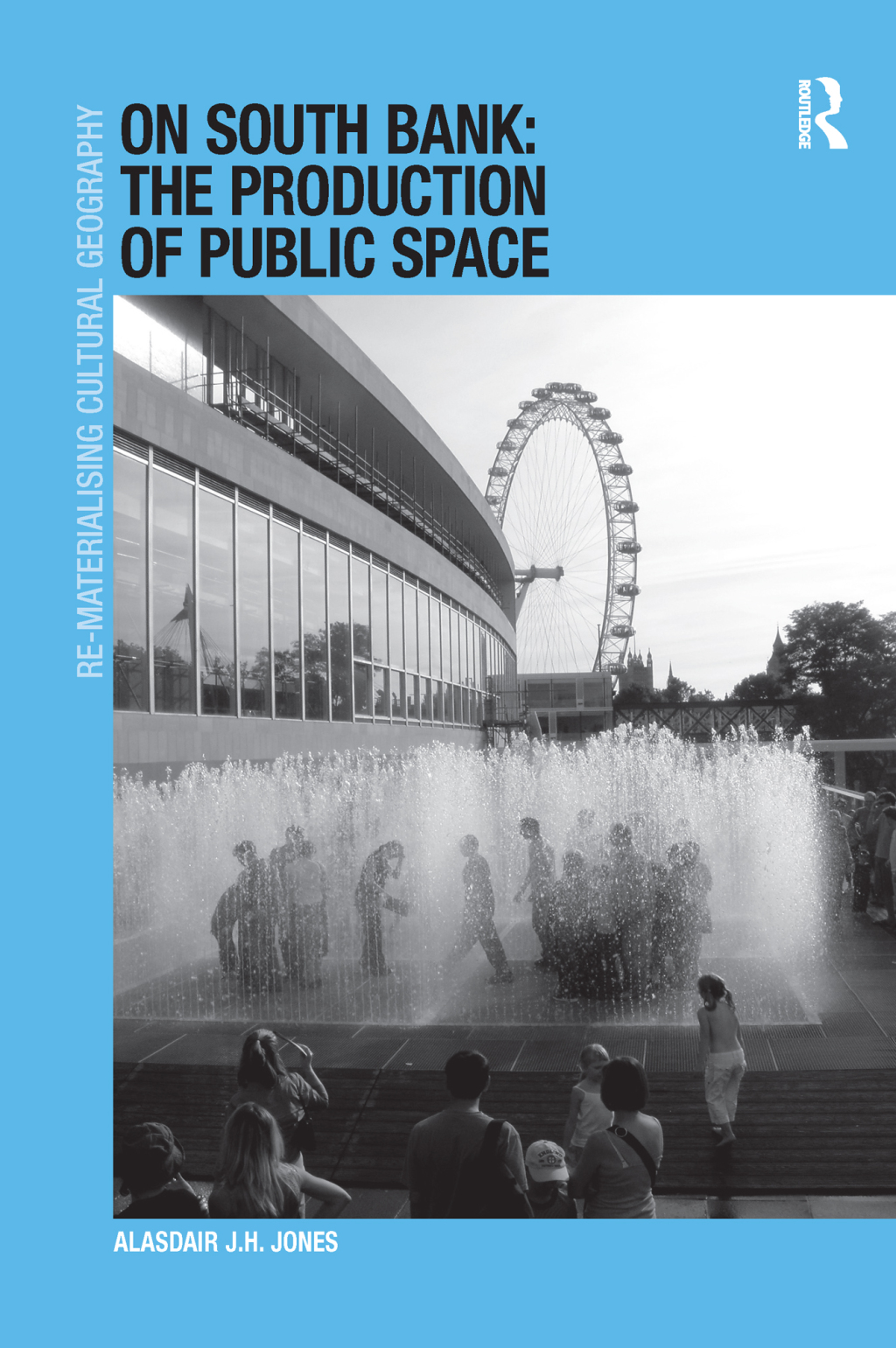 On South Bank: The Production of Public Space 1st Edition â€“ PDF/EPUB Version Downloadable
