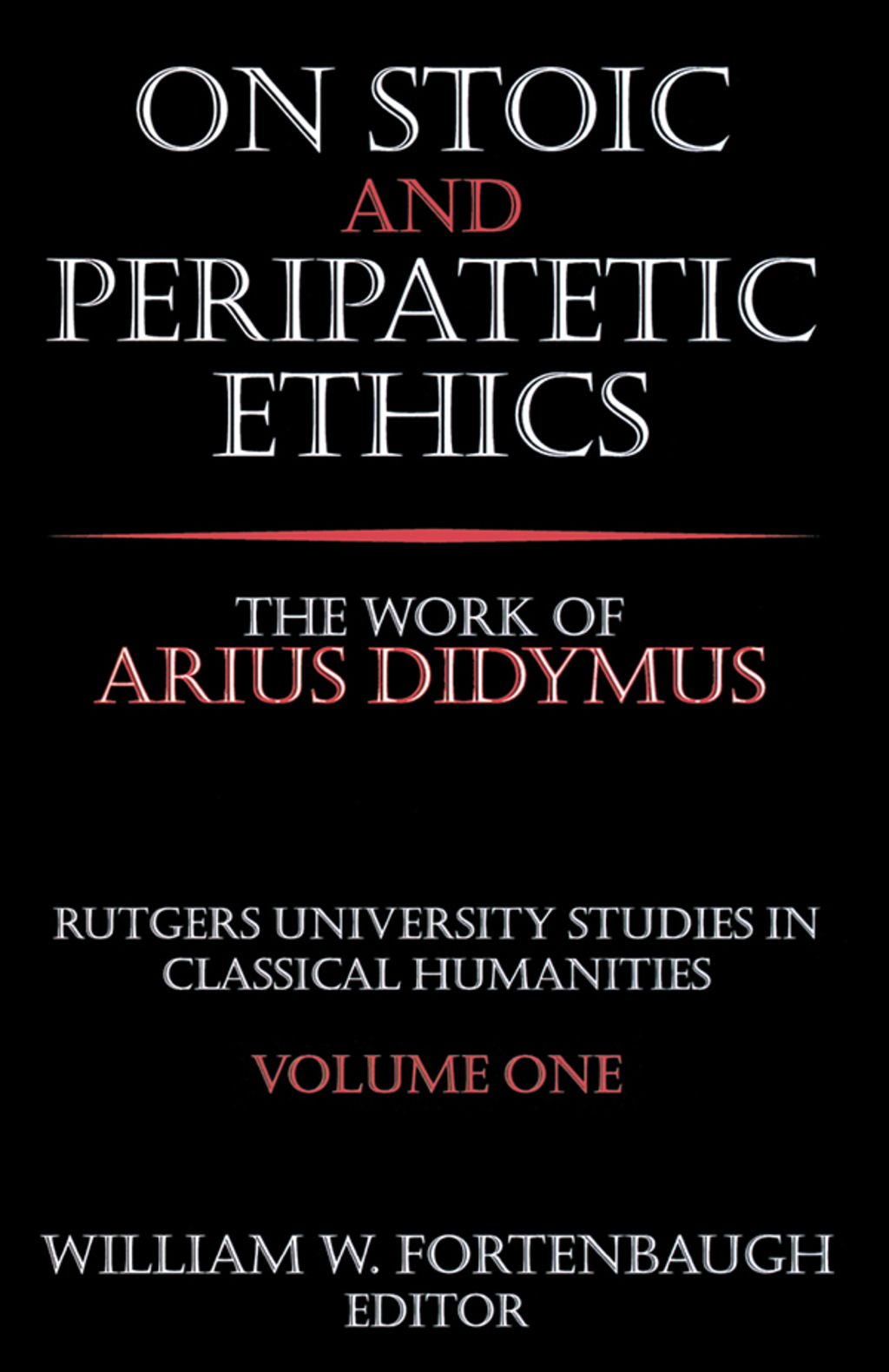 On Stoic and Peripatetic Ethics The Work of Arius Didymus 1st Edition â€“ PDF/EPUB Version Downloadable
