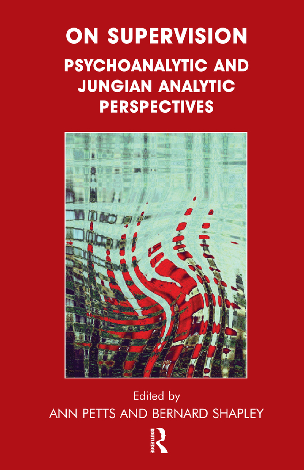 On Supervision Psychoanalytic and Jungian Analytic Perspectives 1st Edition â€“ PDF/EPUB Version Downloadable