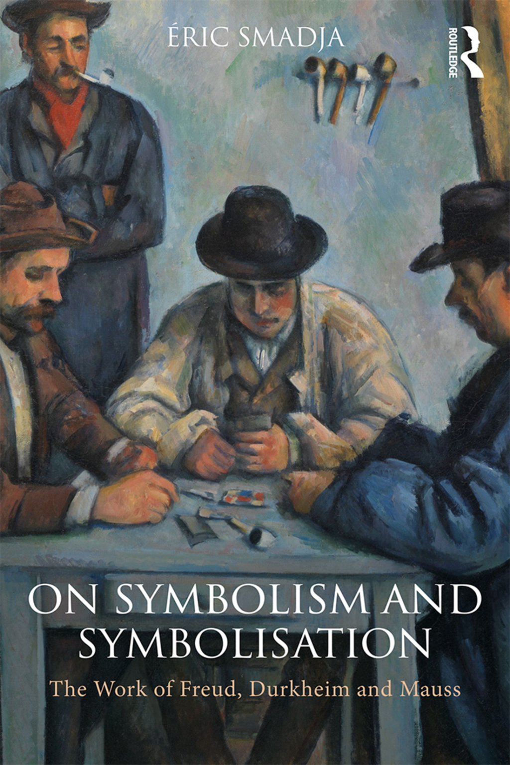 On Symbolism and Symbolisation The Work of Freud, Durkheim and Mauss 1st Edition â€“ PDF/EPUB Version Downloadable