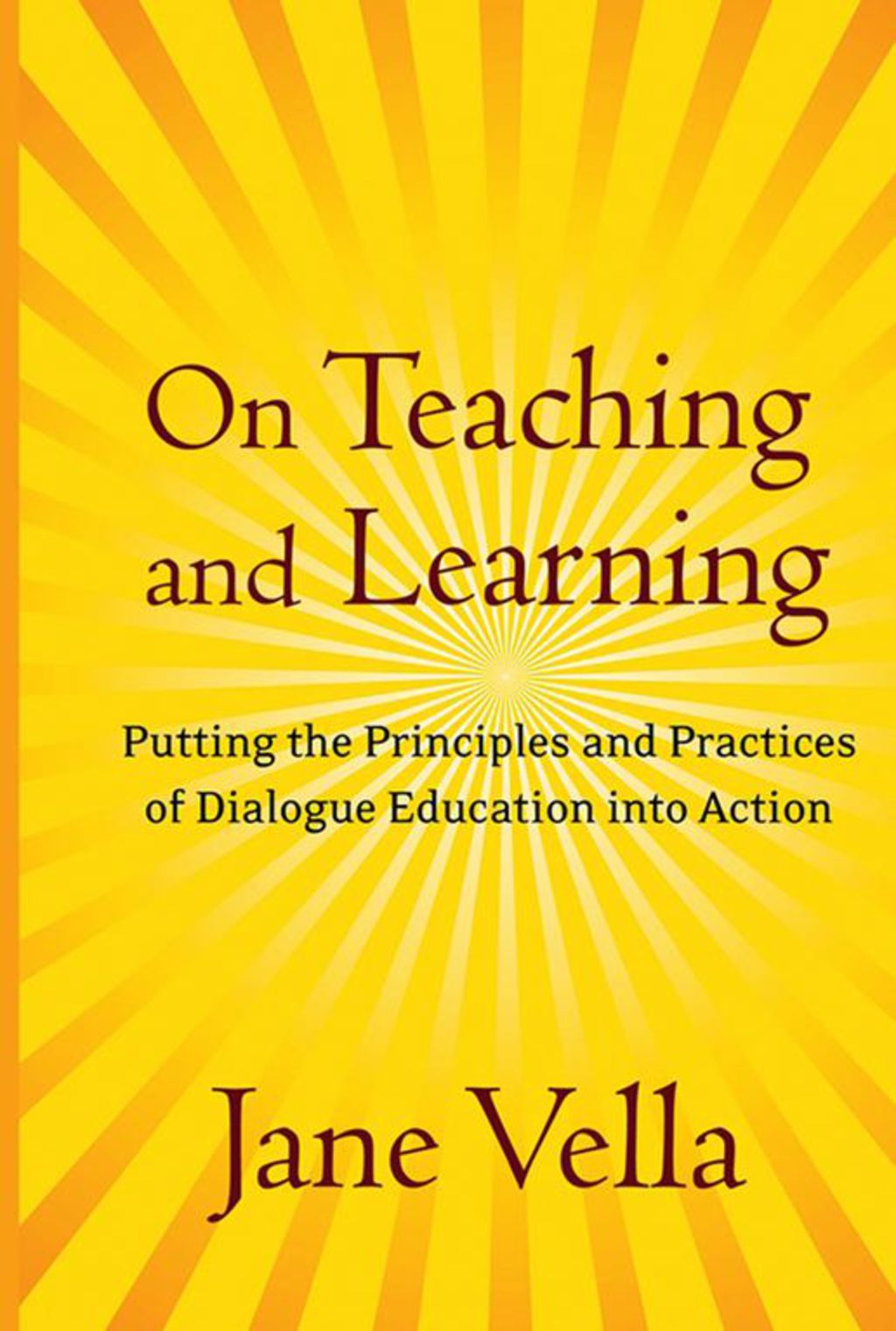 On Teaching and Learning: Putting the Principles and Practices of Dialogue Education into Action 1st Edition - (PDF/EPUB Version)