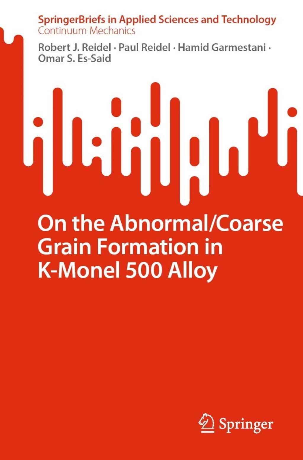 On the Abnormal/Coarse Grain Formation in K-Monel 500 Alloy  â€“ PDF/EPUB Version Downloadable