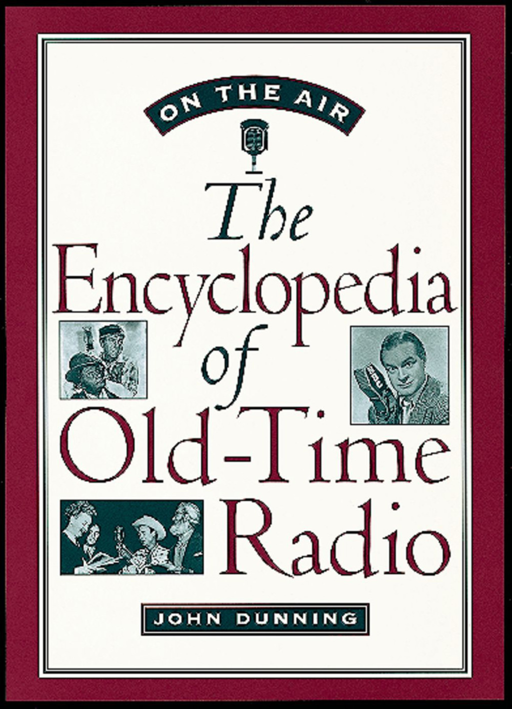 On the Air The Encyclopedia of Old-Time Radio  â€“ PDF/EPUB Version Downloadable