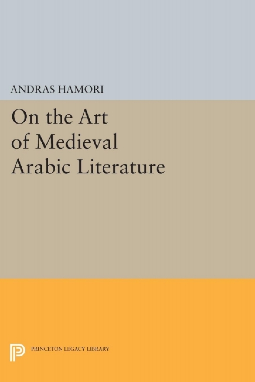 On the Art of Medieval Arabic Literature  â€“ PDF/EPUB Version Downloadable