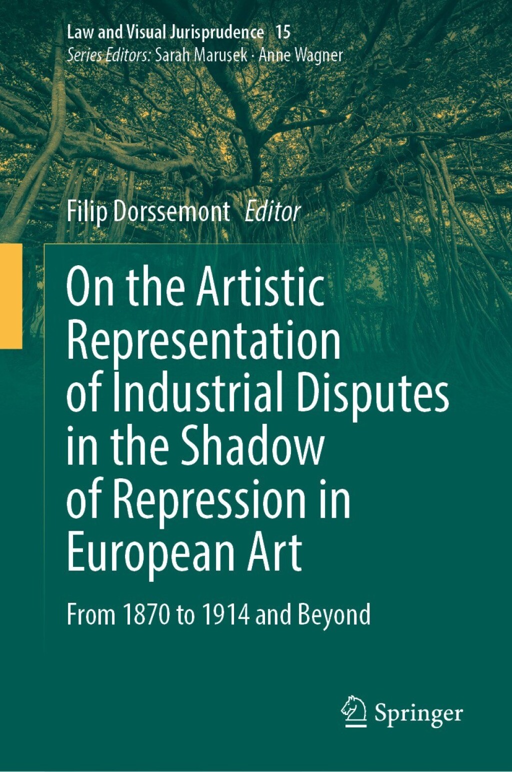 On the Artistic Representation of Industrial Disputes in the Shadow of Repression in European Art From 1870 to 1914 and Beyond  â€“ PDF/EPUB Version Downloadable