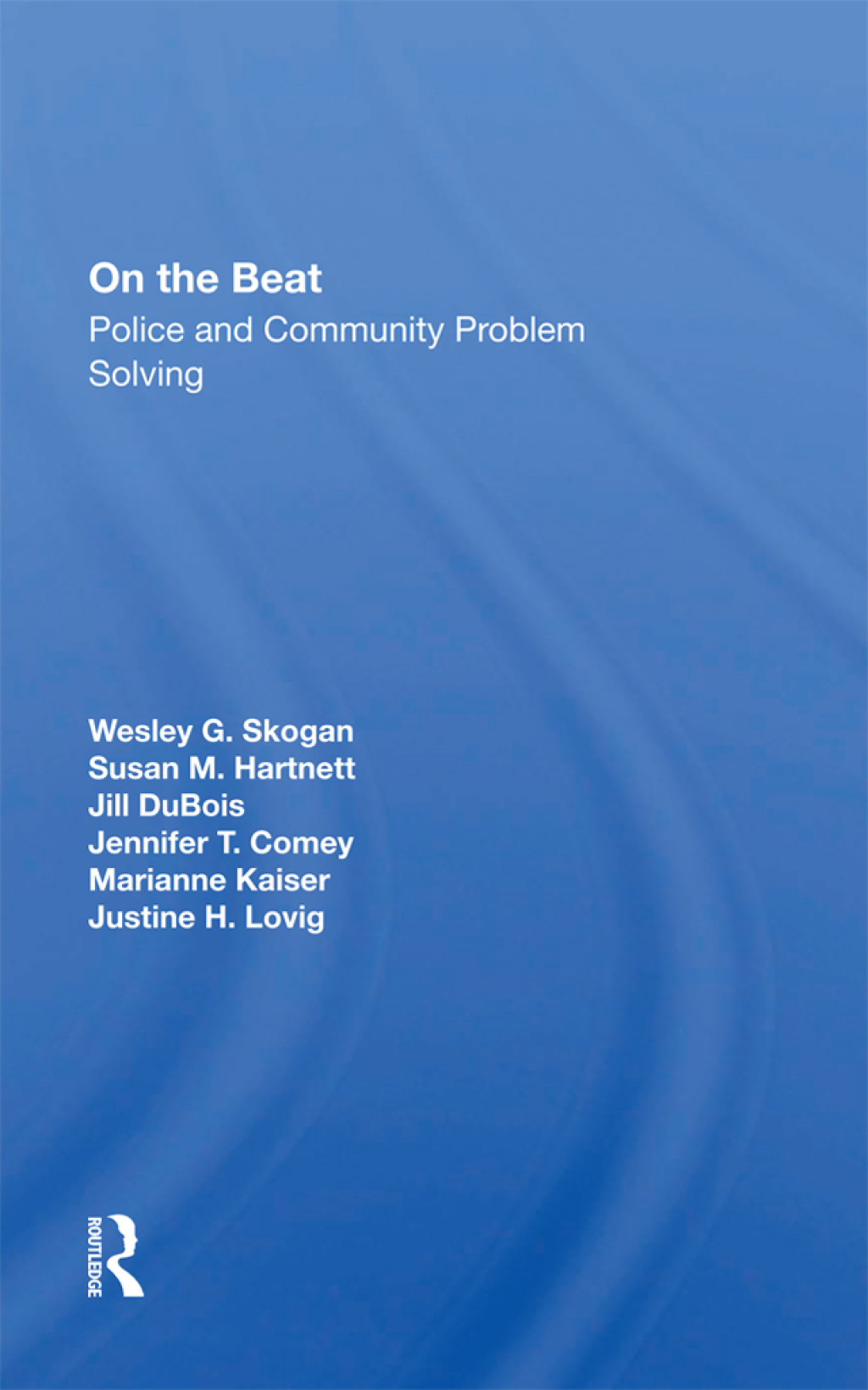 On The Beat Police And Community Problem Solving 1st Edition â€“ PDF/EPUB Version Downloadable