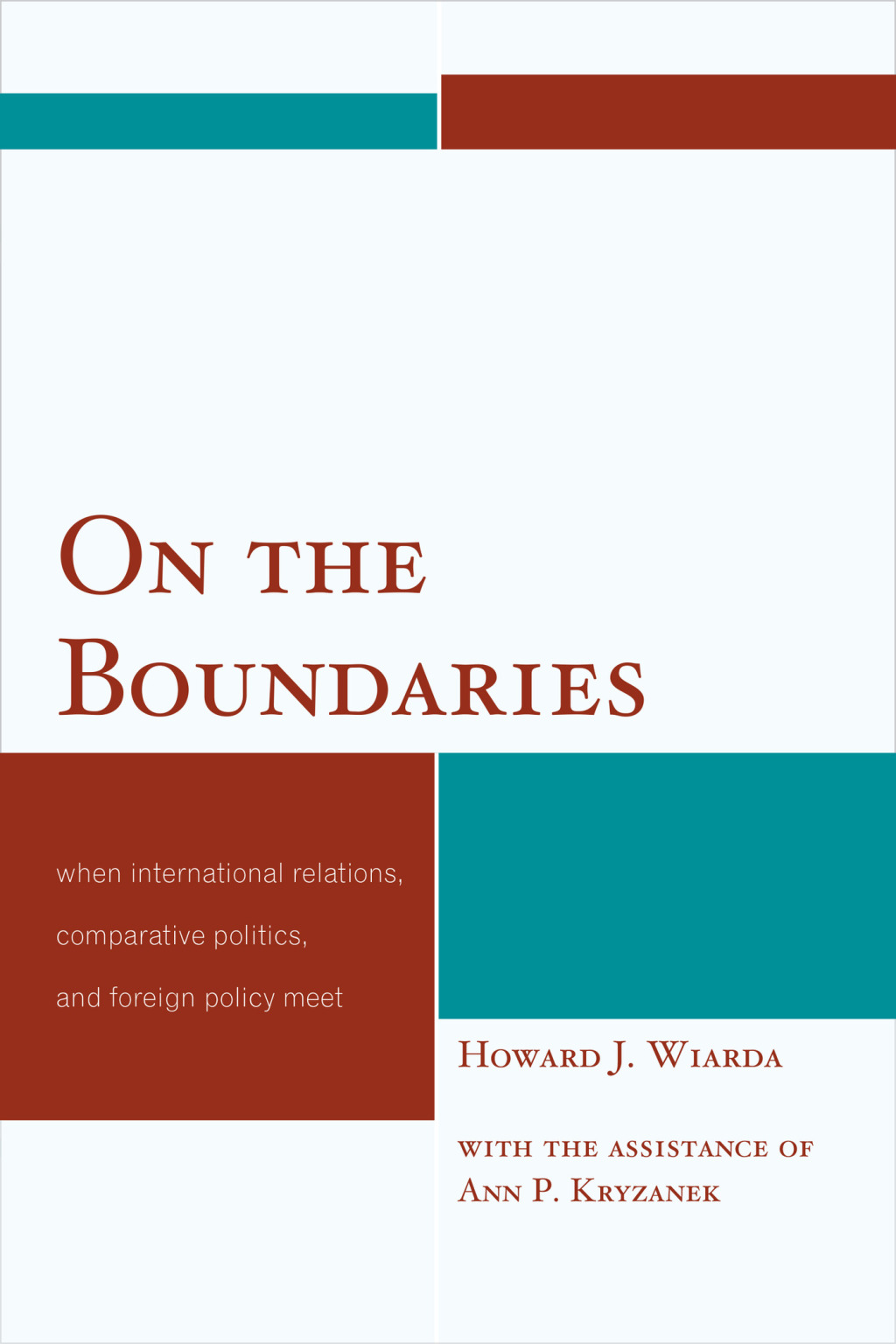 On the Boundaries When International Relations, Comparative Politics, and Foreign Policy Meet 1st Edition â€“ PDF/EPUB Version Downloadable