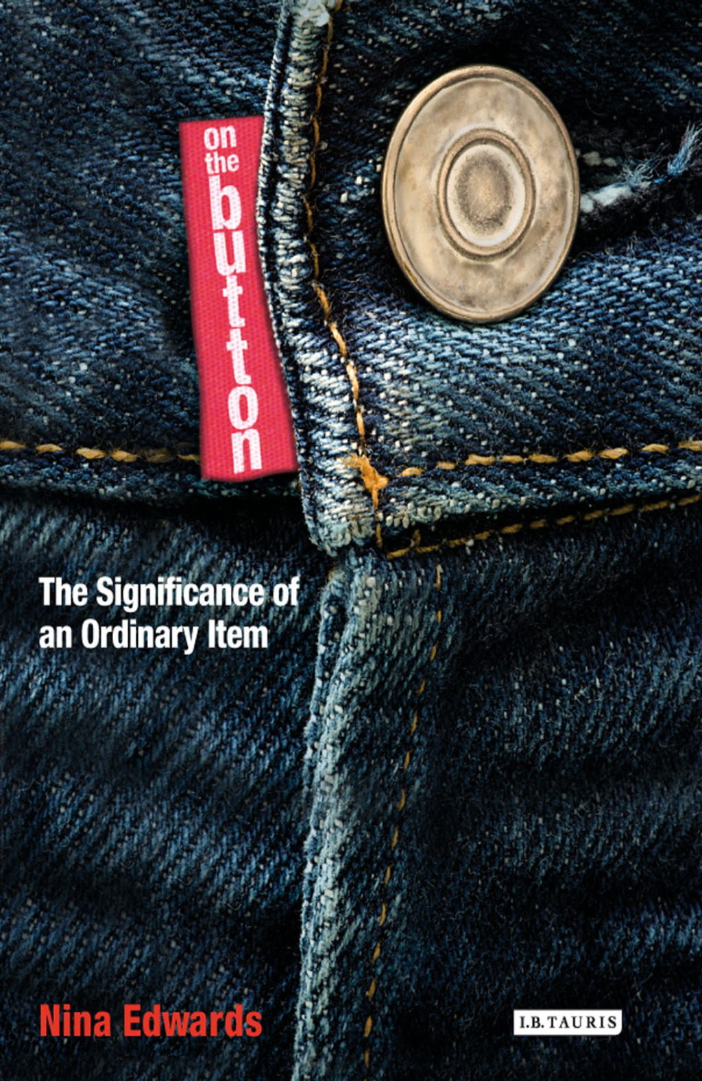 On the Button The Significance of an Ordinary Item 1st Edition – PDF/EPUB Version Downloadable On the Button The Significance of an Ordinary Item 1st Edition – PDF/EPUB Version Downloadable - Image 1