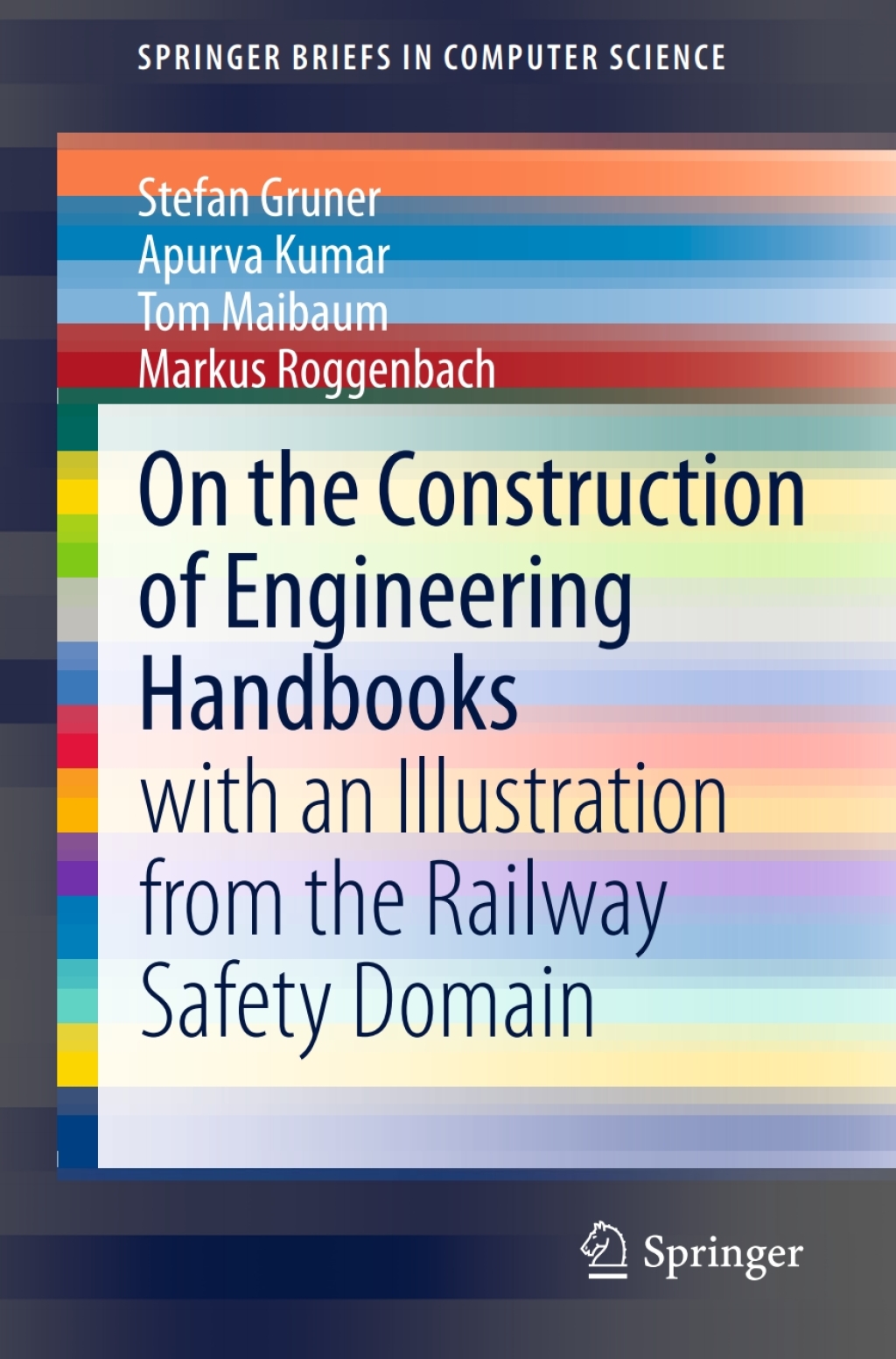 On the Construction of Engineering Handbooks with an Illustration from the Railway Safety Domain  â€“ PDF/EPUB Version Downloadable