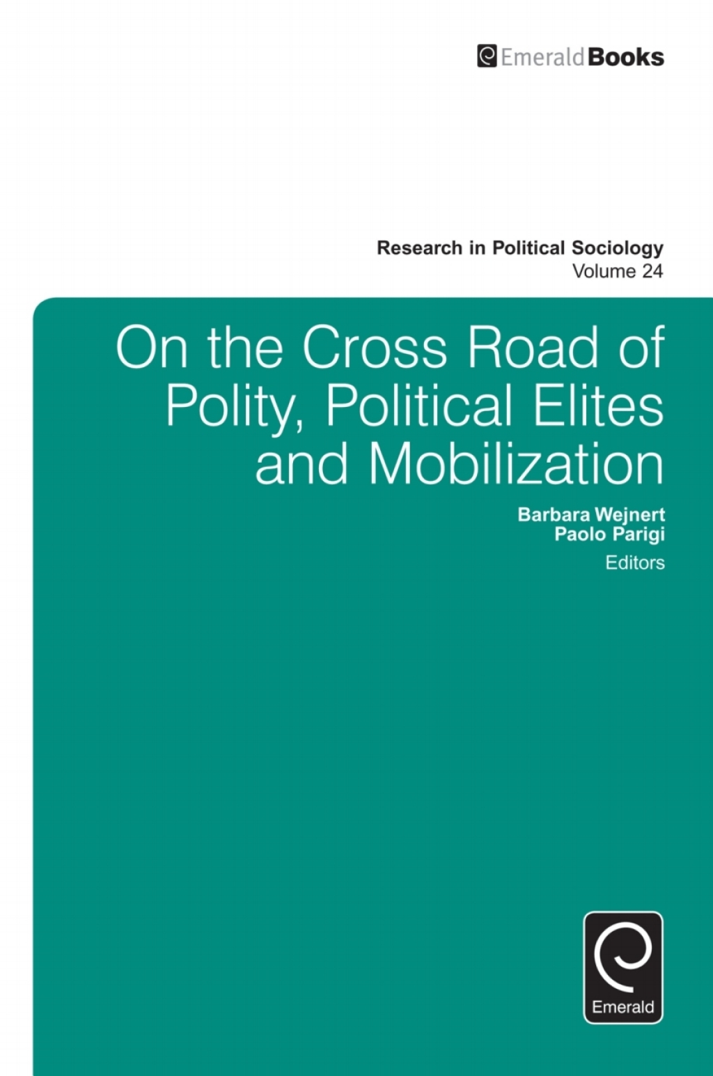 On the Cross Road of Polity, Political Elites and Mobilization  â€“ PDF/EPUB Version Downloadable
