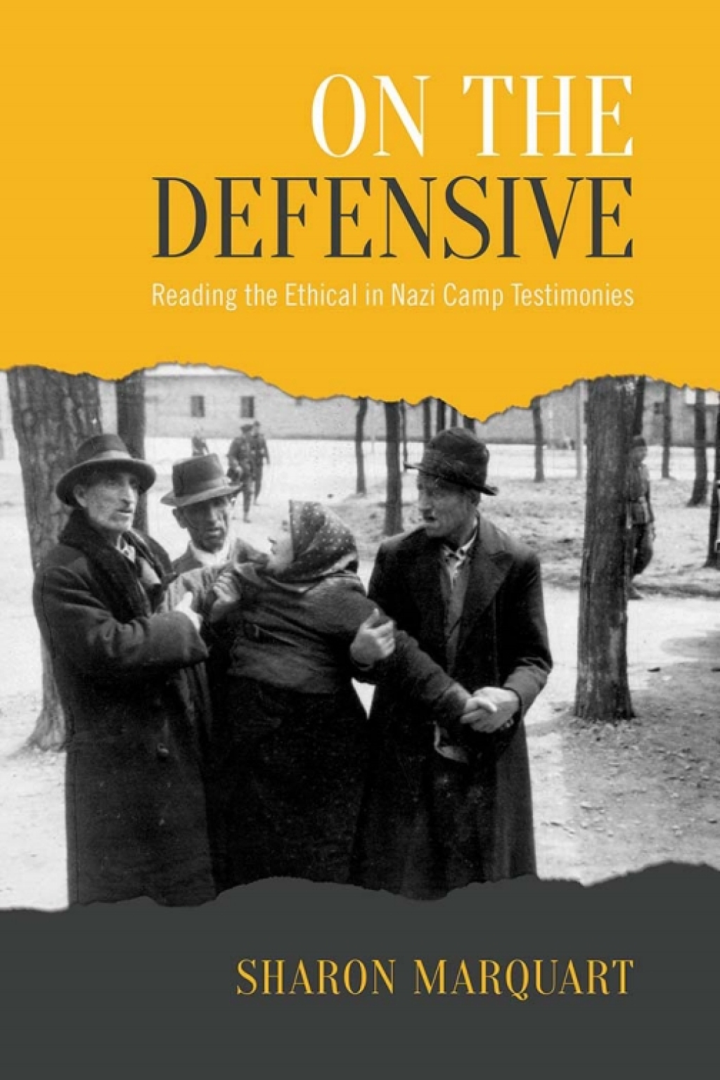 On the Defensive Reading the Ethical in Nazi Camp Testimonies 1st Edition â€“ PDF/EPUB Version Downloadable