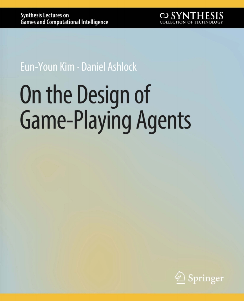 On the Design of Game-Playing Agents  â€“ PDF/EPUB Version Downloadable