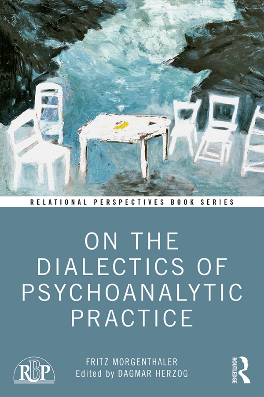 On the Dialectics of Psychoanalytic Practice 1st Edition â€“ PDF/EPUB Version Downloadable