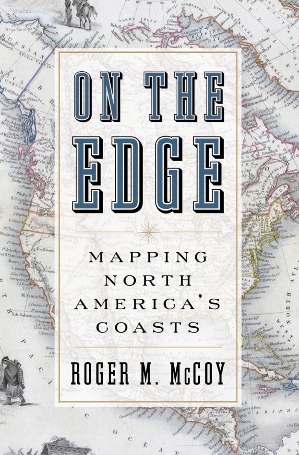 On the Edge Mapping North America's Coasts  â€“ PDF/EPUB Version Downloadable