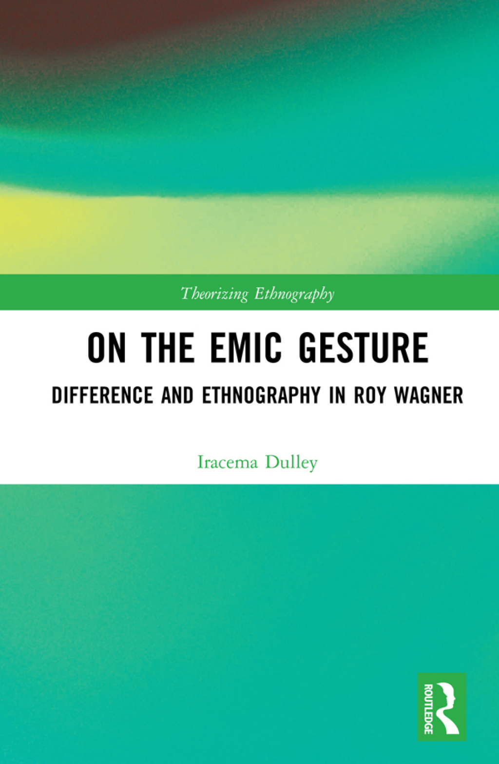 On the Emic Gesture Difference and Ethnography in Roy Wagner 1st Edition â€“ PDF/EPUB Version Downloadable