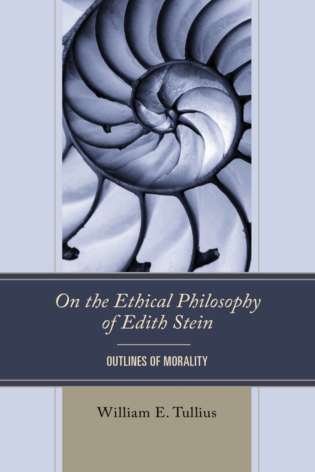 On the Ethical Philosophy of Edith Stein Outlines of Morality 1st Edition â€“ PDF/EPUB Version Downloadable