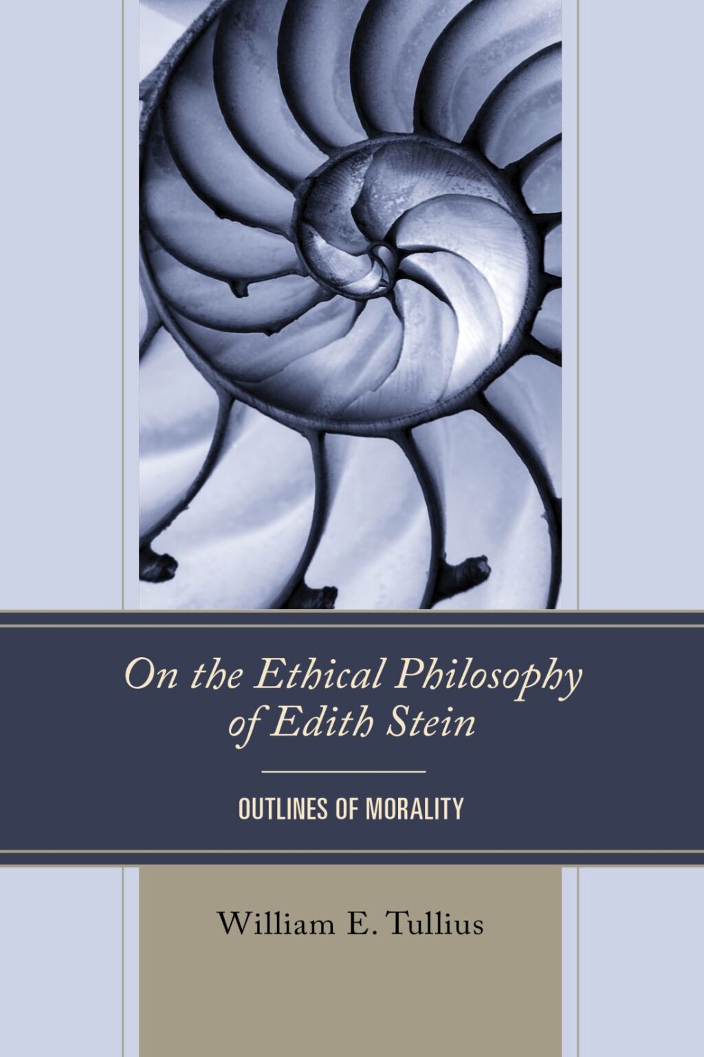 On the Ethical Philosophy of Edith Stein Outlines of Morality 1st Edition â€“ PDF/EPUB Version Downloadable