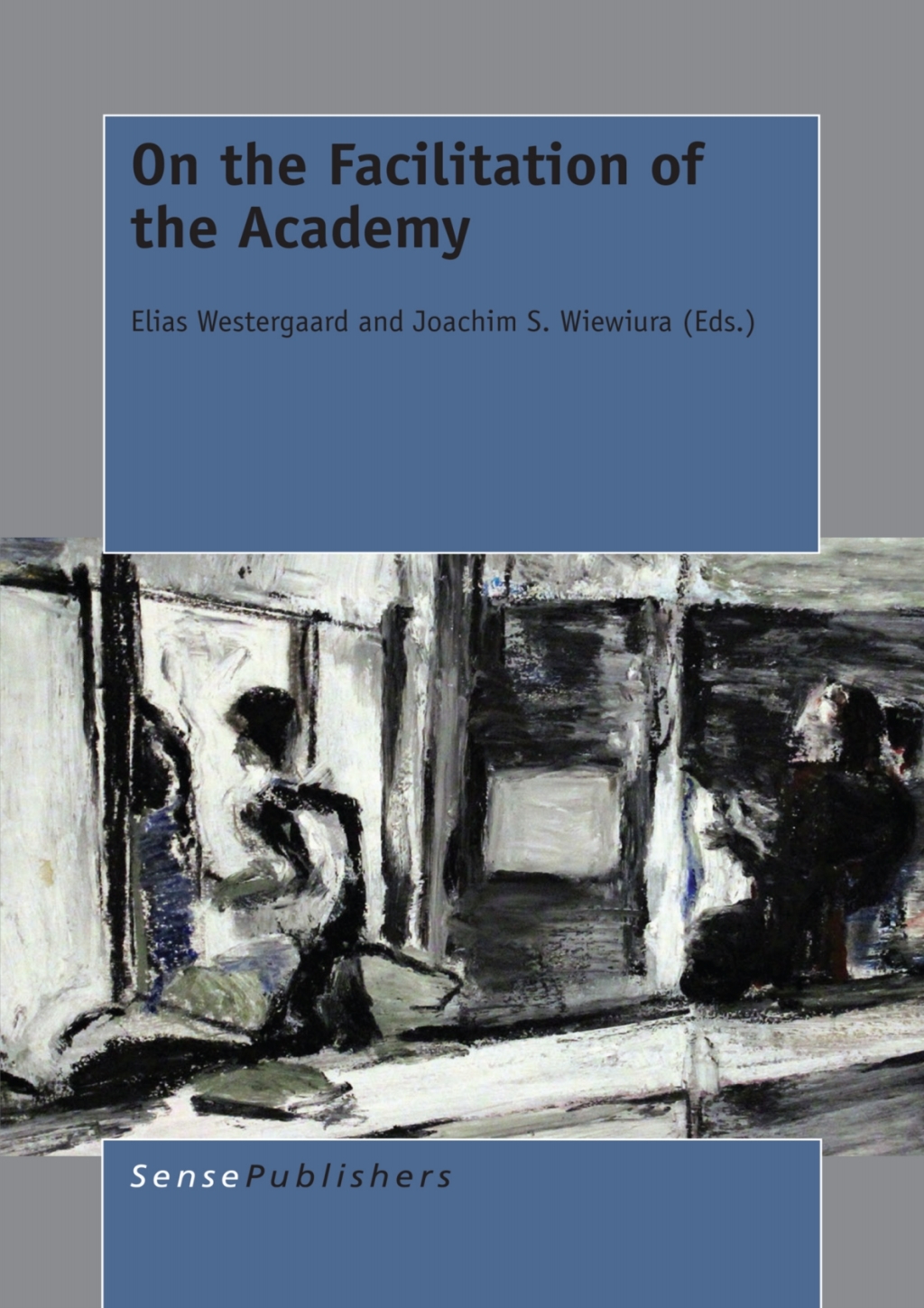 On the Facilitation of the Academy  â€“ PDF/EPUB Version Downloadable