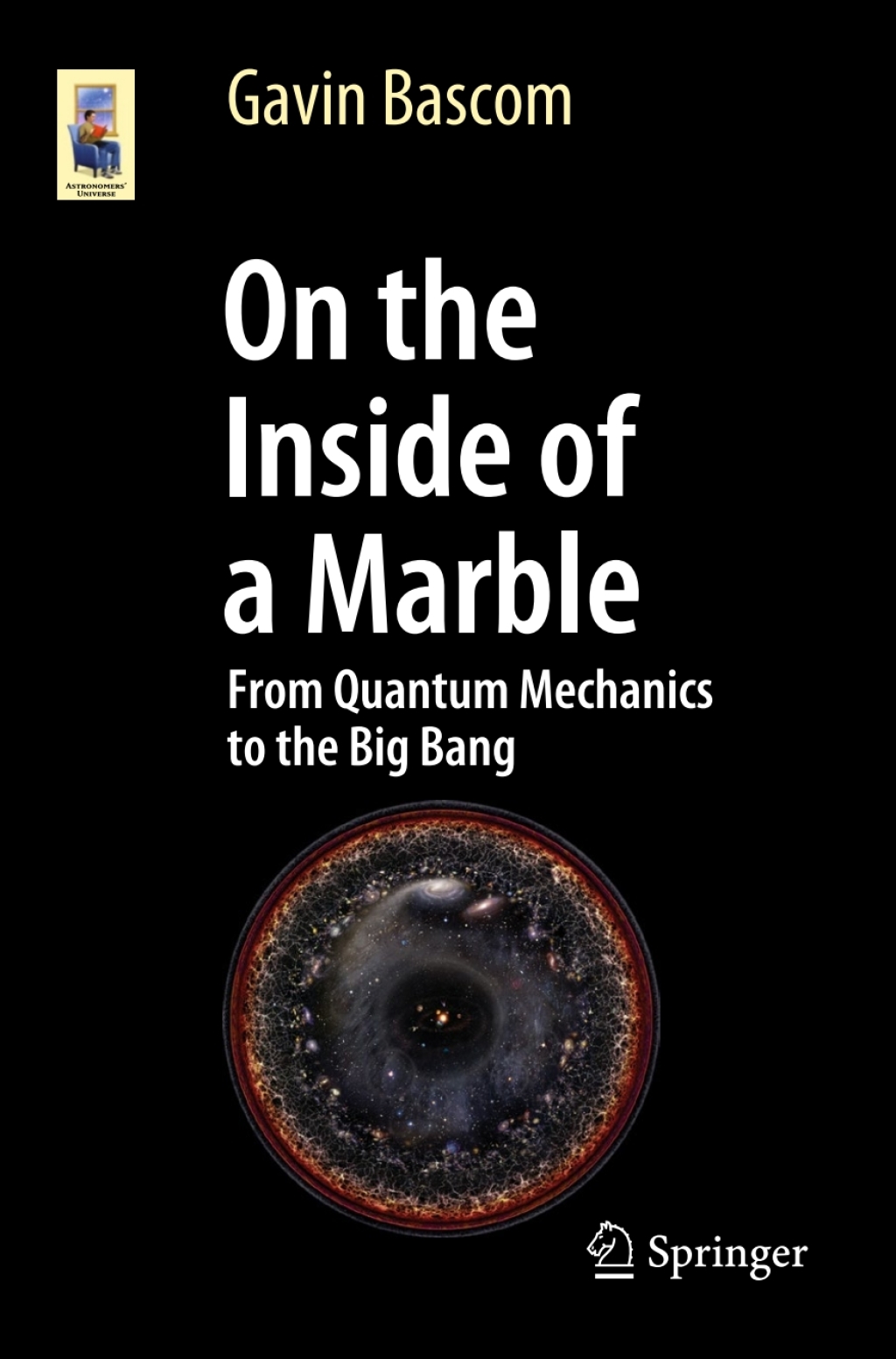 On the Inside of a Marble From Quantum Mechanics to the Big Bang - (PDF/EPUB Version)