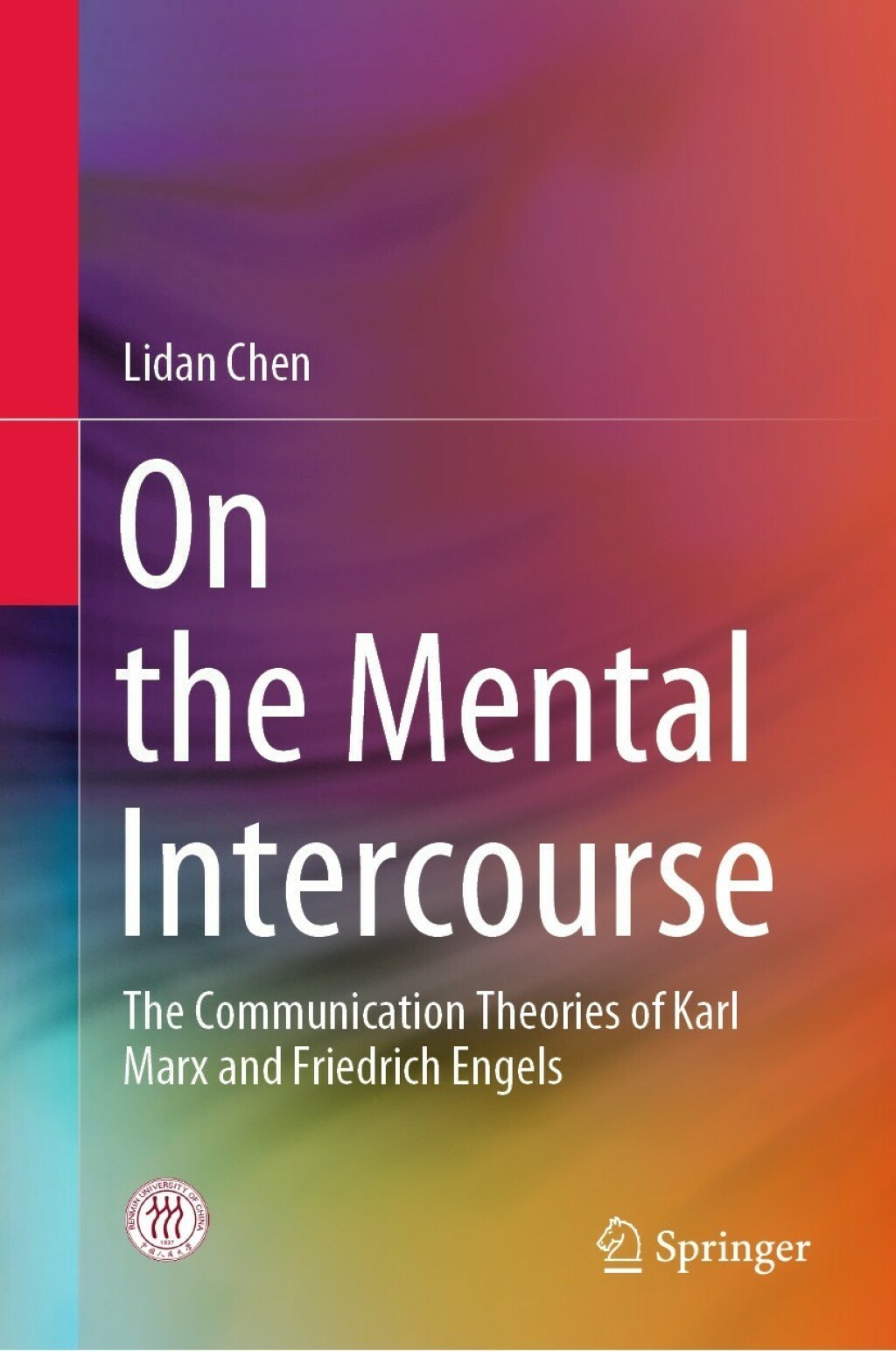 On the Mental Intercourse The Communication Theories of Karl Marx and Friedrich Engels  â€“ PDF/EPUB Version Downloadable
