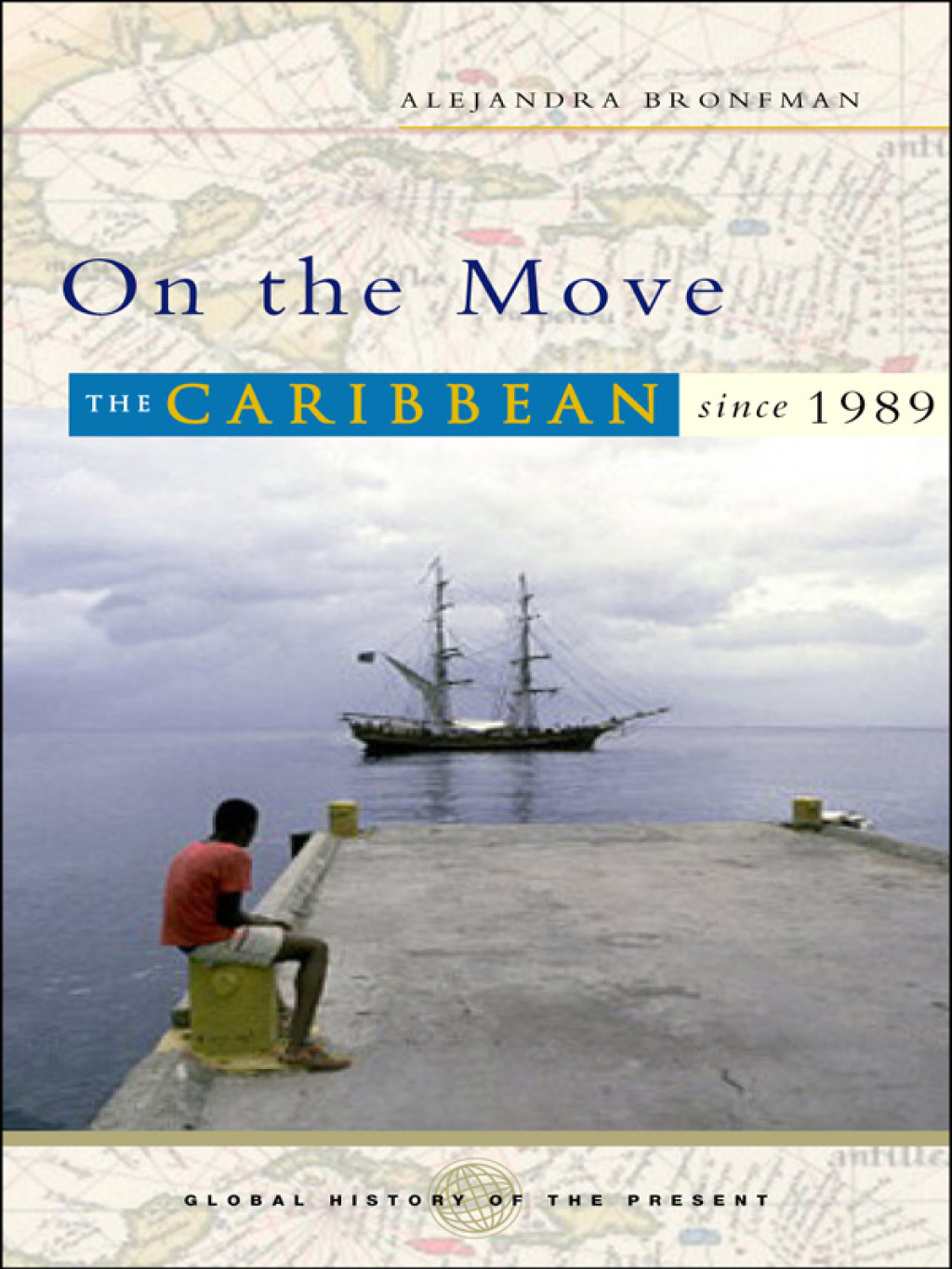 On the Move The Caribbean since 1989 1st Edition â€“ PDF/EPUB Version Downloadable