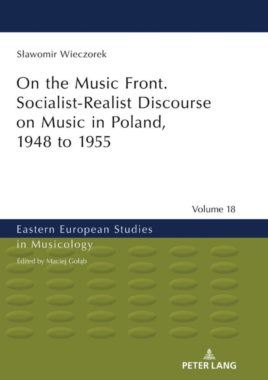 On the Music Front. Socialist-Realist Discourse on Music in Poland, 1948 to 1955 1st Edition â€“ PDF/EPUB Version Downloadable
