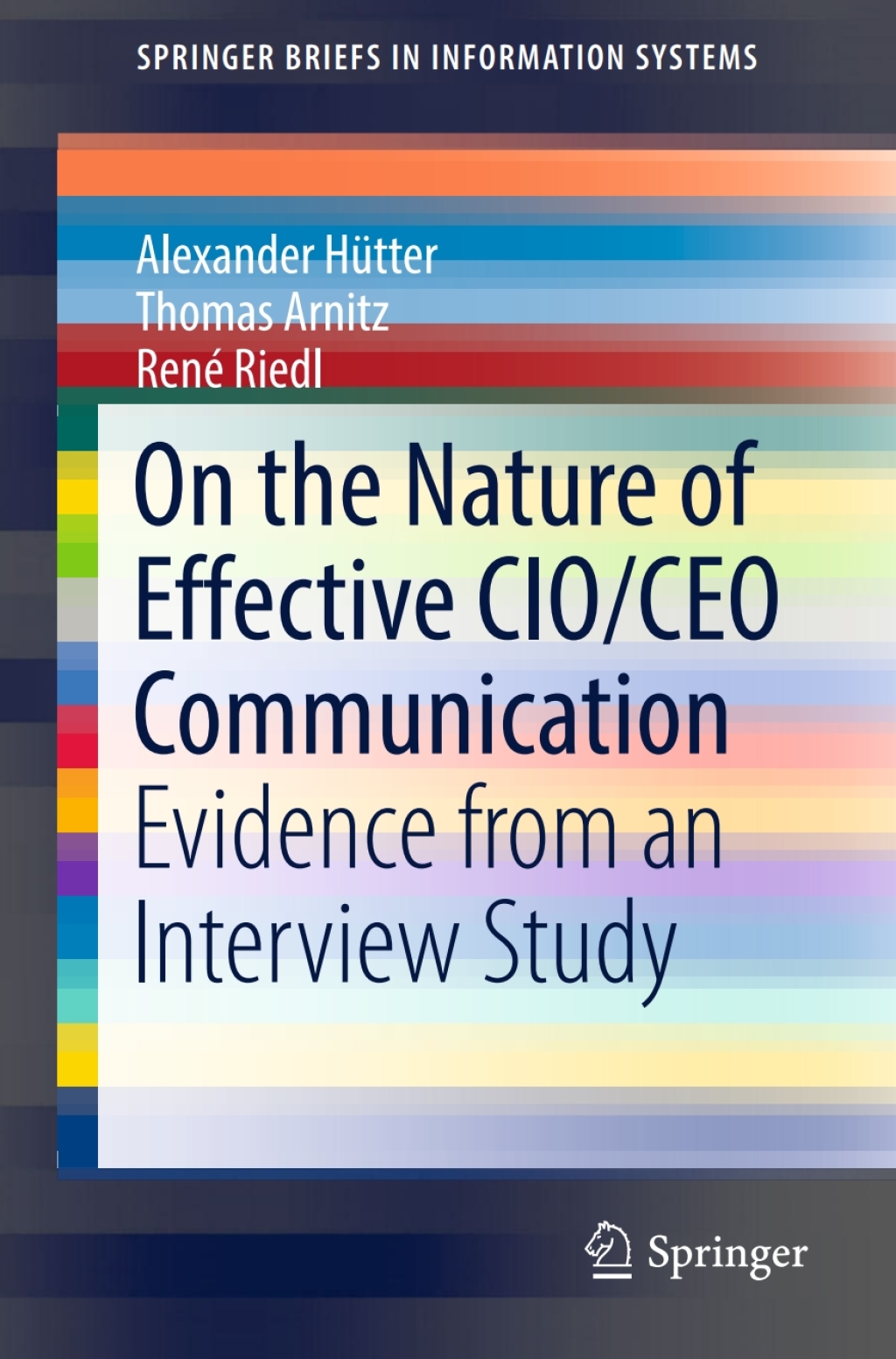 On the Nature of Effective CIO/CEO Communication Evidence from an Interview Study  â€“ PDF/EPUB Version Downloadable