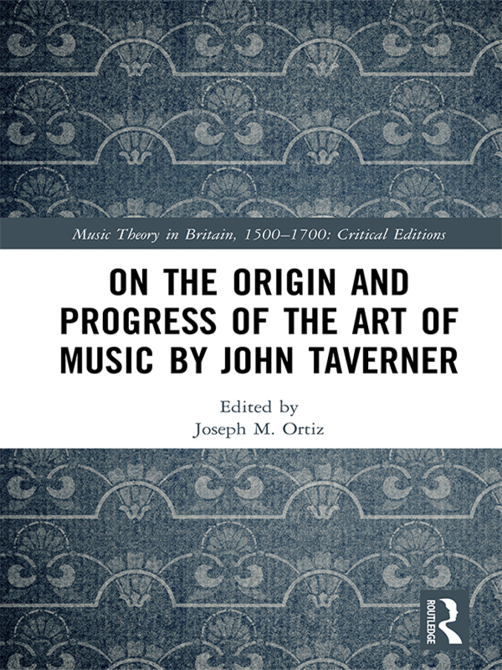 On the Origin and Progress of the Art of Music by John Taverner 1st Edition â€“ PDF/EPUB Version Downloadable