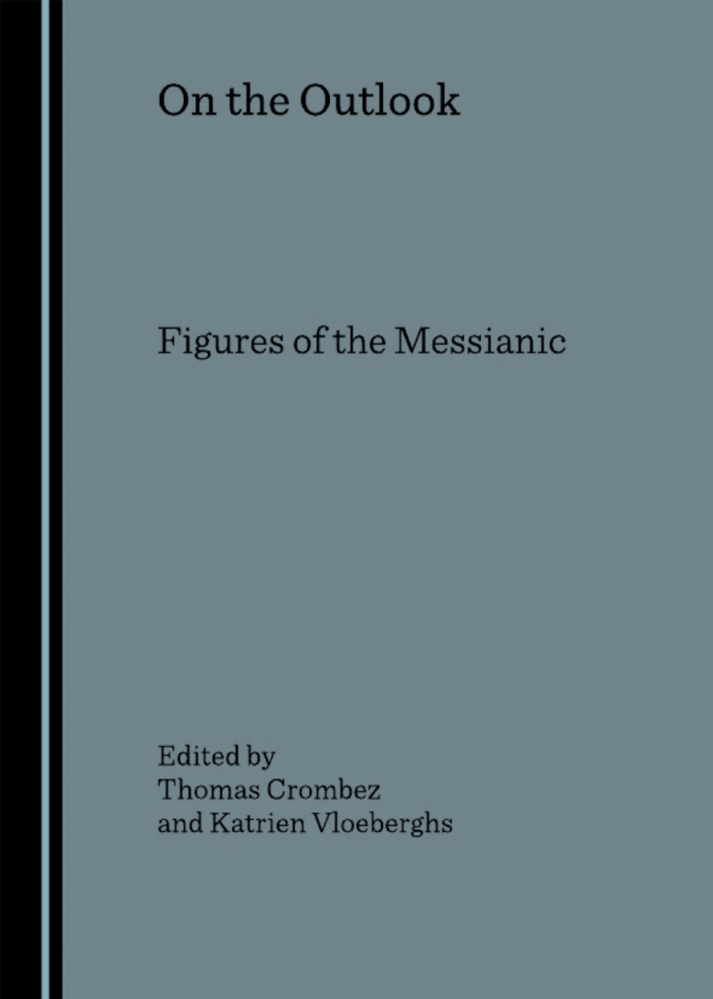 On the Outlook Figures of the Messianic 1st Edition â€“ PDF/EPUB Version Downloadable
