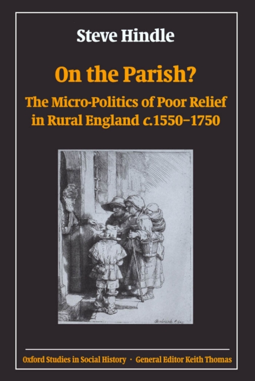 On the Parish? The Micro-Politics of Poor Relief in Rural England 1550-1750  â€“ PDF/EPUB Version Downloadable