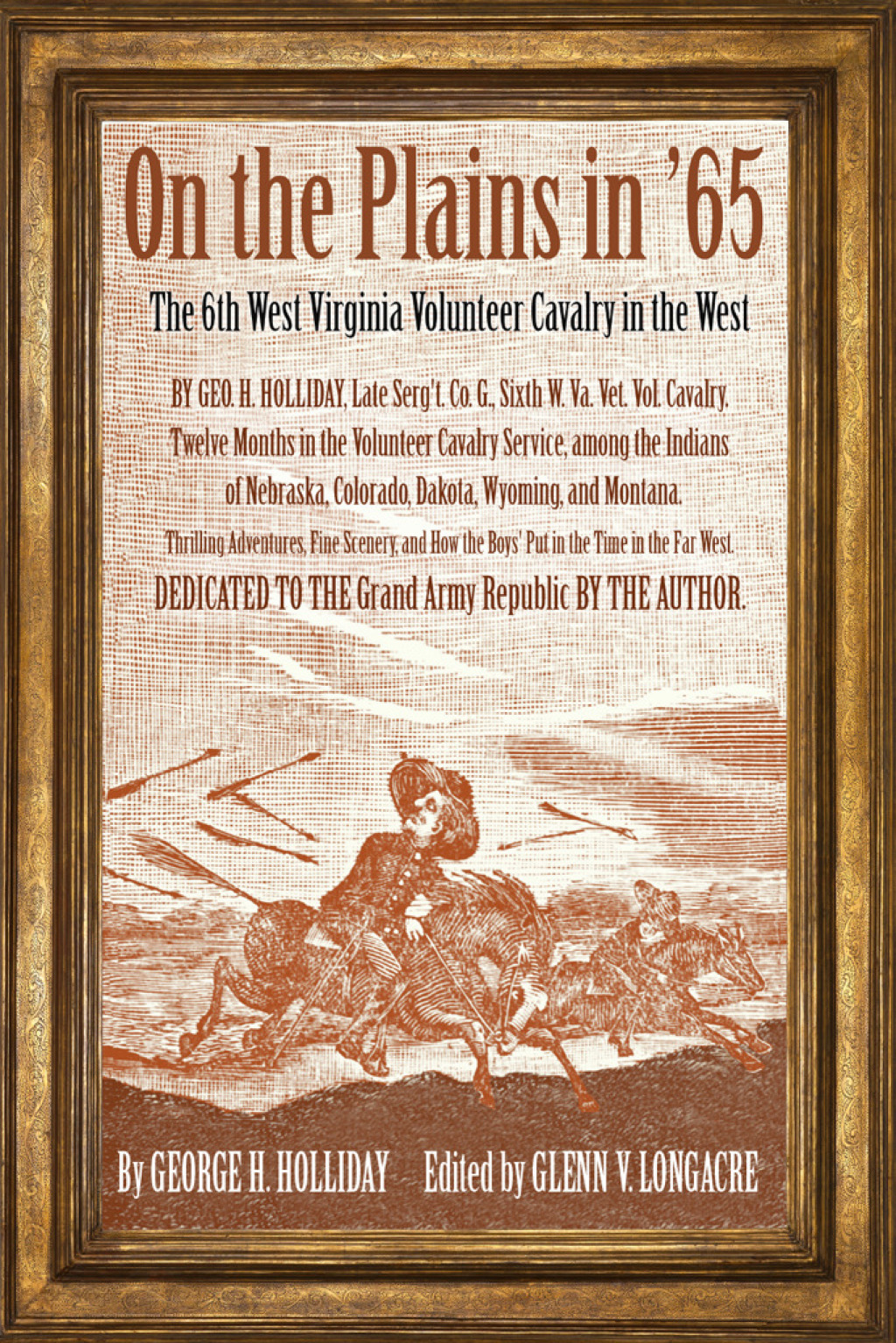 On the Plains in â€™65 The 6th West Virginia Volunteer Cavalry in the West 1st Edition â€“ PDF/EPUB Version Downloadable