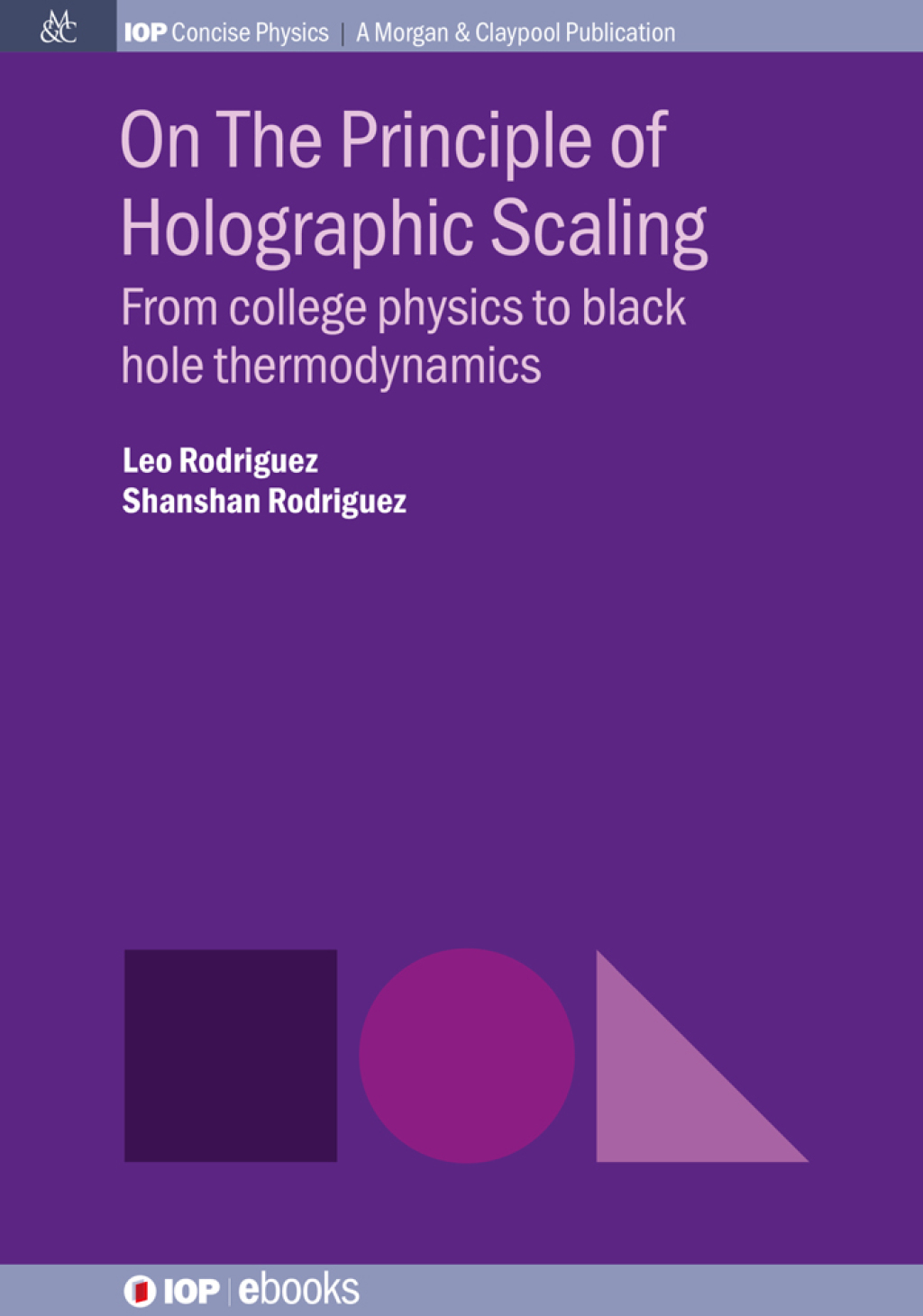 On the Principle of Holographic Scaling From college physics to black hole thermodynamics 1st Edition â€“ PDF/EPUB Version Downloadable