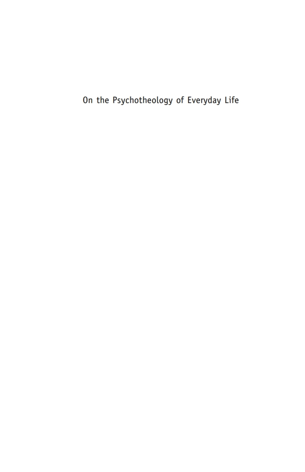 On the Psychotheology of Everyday Life Reflections on Freud and Rosenzweig 1st Edition - (PDF/EPUB Version)