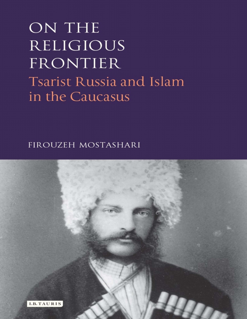 On the Religious Frontier Tsarist Russia and Islam in the Caucasus 1st Edition â€“ PDF/EPUB Version Downloadable