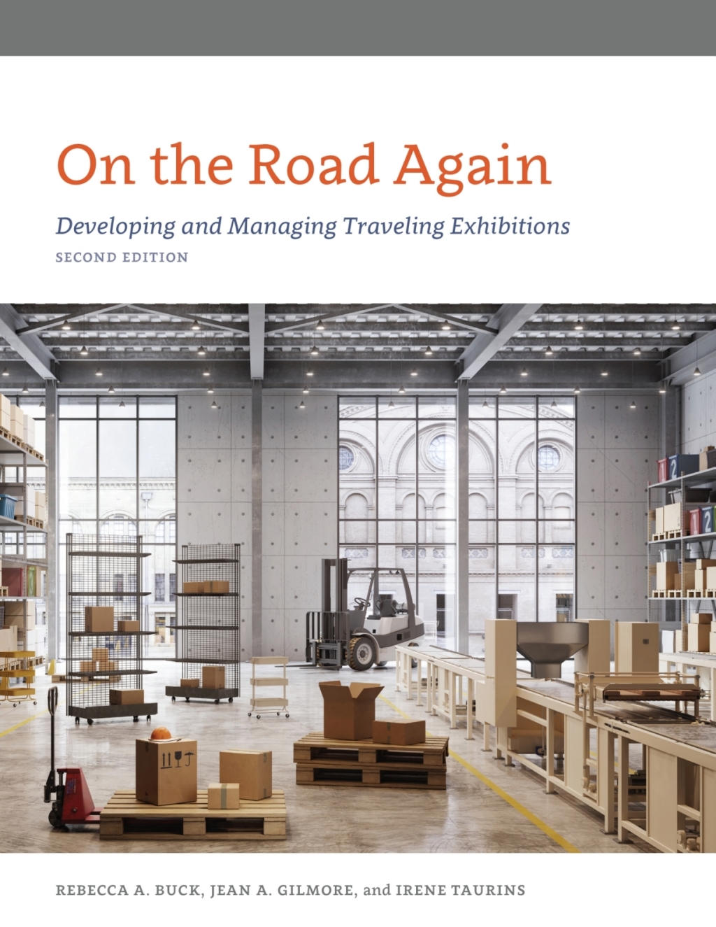 On the Road Again Developing and Managing Traveling Exhibitions 2nd Edition â€“ PDF/EPUB Version Downloadable
