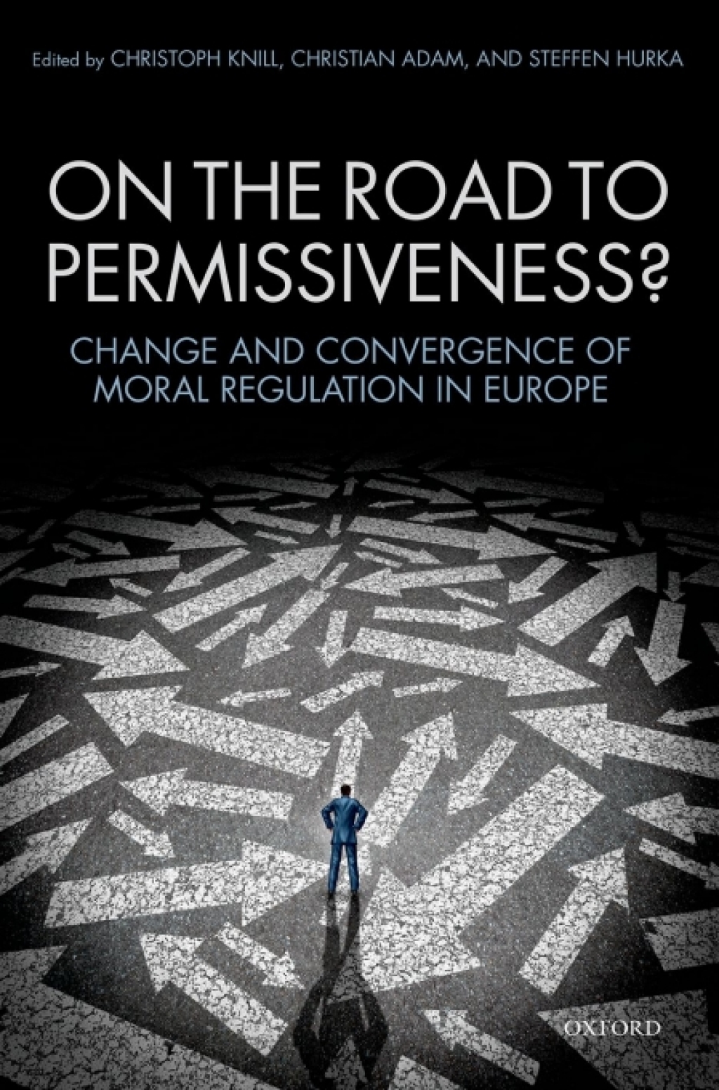 On the Road to Permissiveness? Change and Convergence of Moral Regulation in Europe 1st Edition â€“ PDF/EPUB Version Downloadable