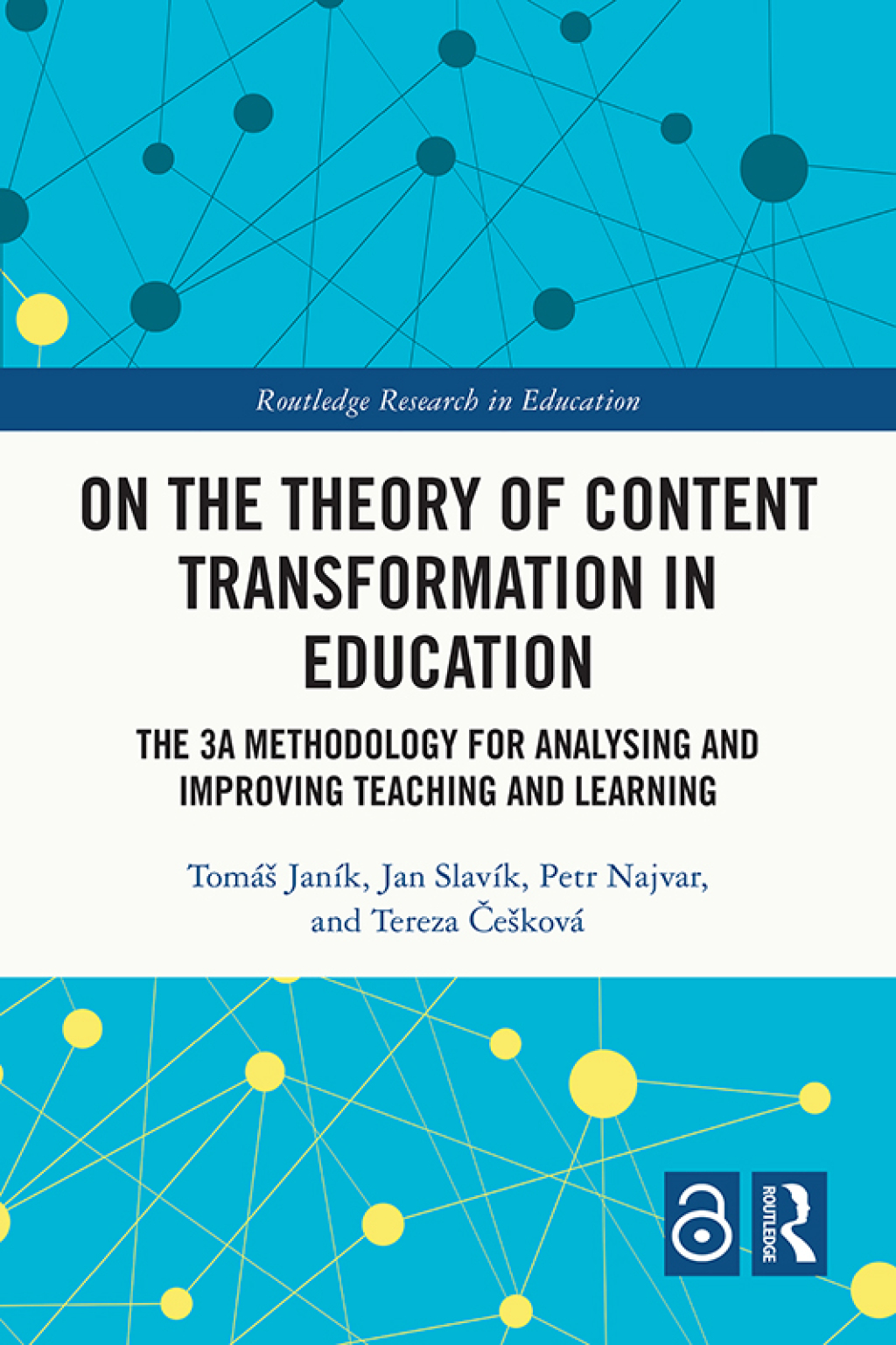 On the Theory of Content Transformation in Education The 3A Methodology for Analysing and Improving Teaching and Learning 1st Edition â€“ PDF/EPUB Version Downloadable