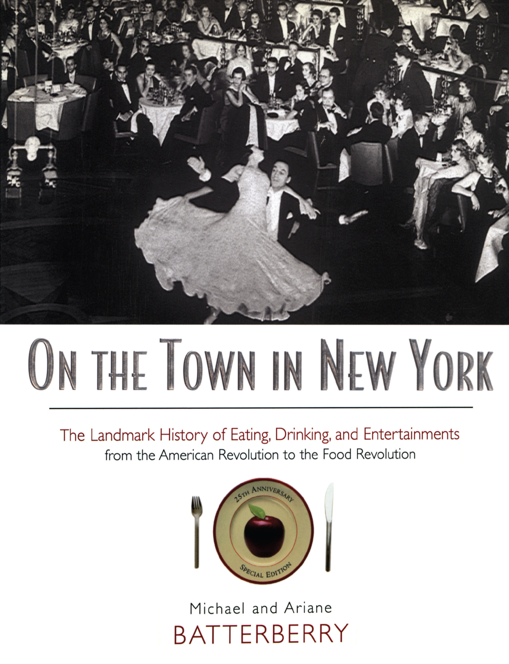 On the Town in New York The Landmark History of Eating, Drinking, and Entertainments from the American Revolution to the Food Revolution 2nd Edition â€“ PDF/EPUB Version Downloadable