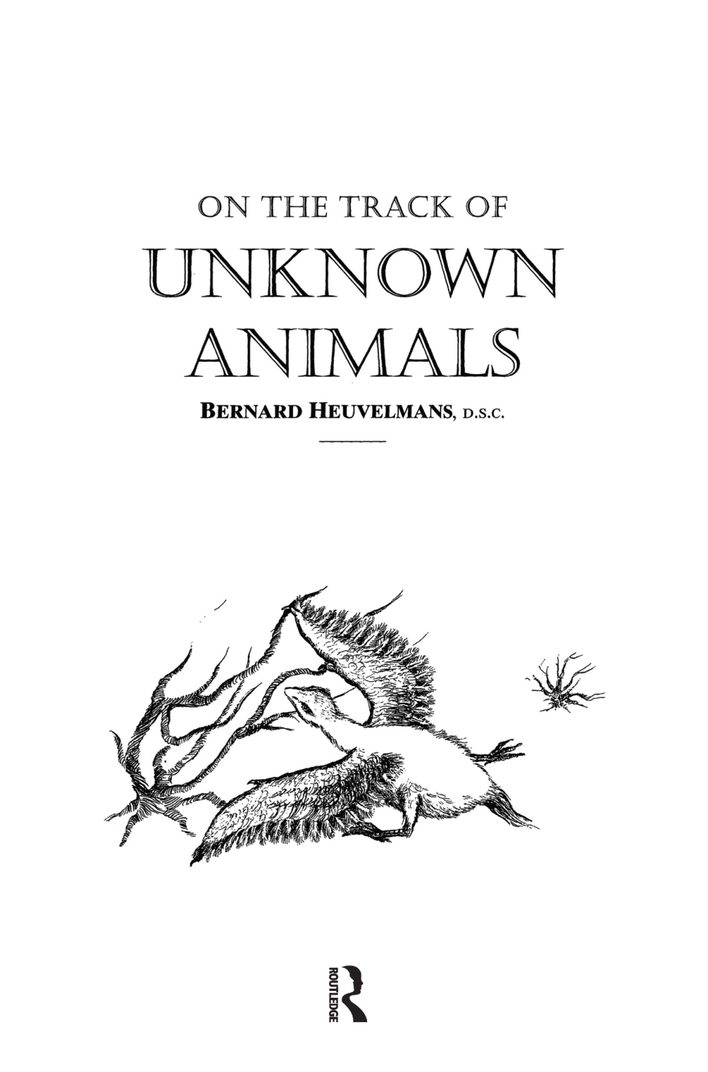 On The Track Of Unknown Animals 1st Edition â€“ PDF/EPUB Version Downloadable