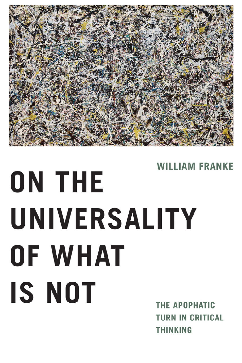 On the Universality of What Is Not The Apophatic Turn in Critical Thinking 1st Edition â€“ PDF/EPUB Version Downloadable