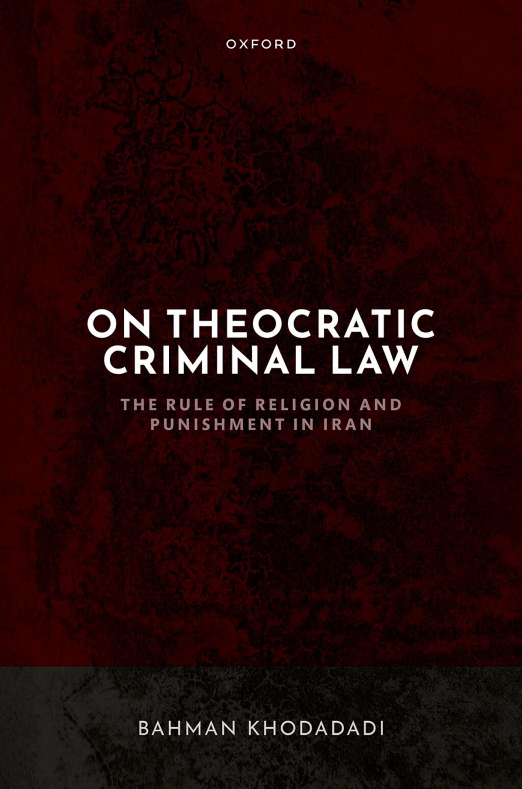 On Theocratic Criminal Law The Rule of Religion and Punishment in Iran 1st Edition â€“ PDF/EPUB Version Downloadable