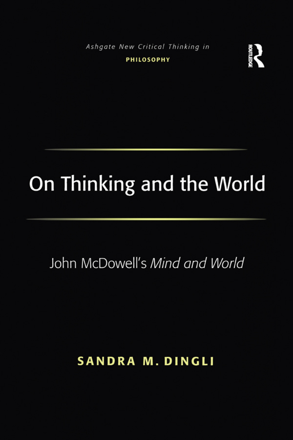 On Thinking and the World John McDowell's Mind and World 1st Edition â€“ PDF/EPUB Version Downloadable