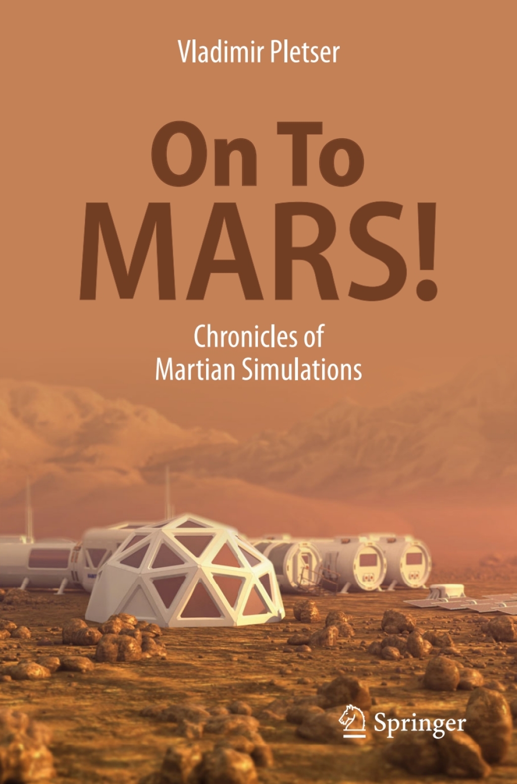 On To Mars! Chronicles of Martian Simulations  â€“ PDF/EPUB Version Downloadable