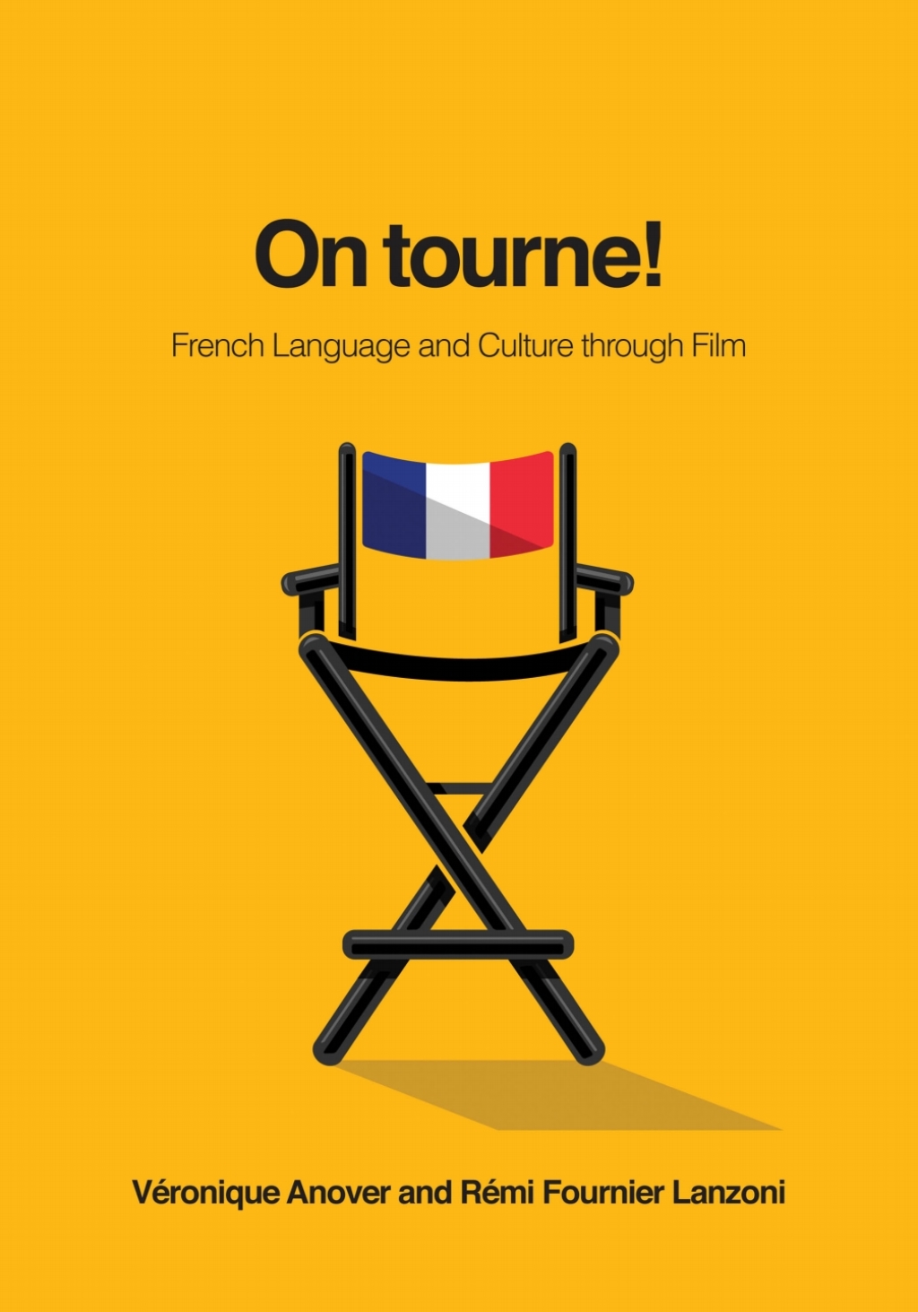 On tourne! French Language and Culture through Film  â€“ PDF/EPUB Version Downloadable