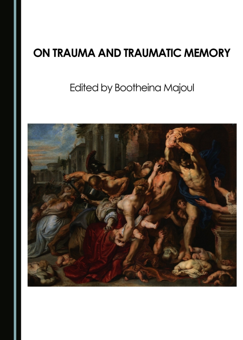 On Trauma and Traumatic Memory 1st Edition â€“ PDF/EPUB Version Downloadable
