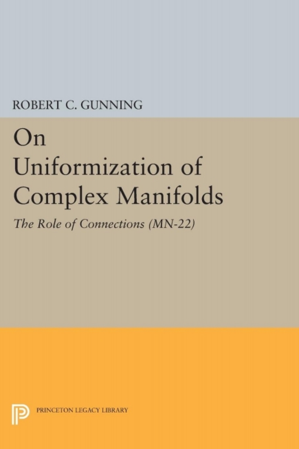 On Uniformization of Complex Manifolds The Role of Connections - (PDF/EPUB Version)
